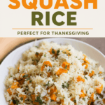 A bowl of butternut squash rice with the text overlay "Butternut Squash Rice"