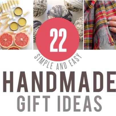 22 Simple and Easy Handmade Gift Ideas