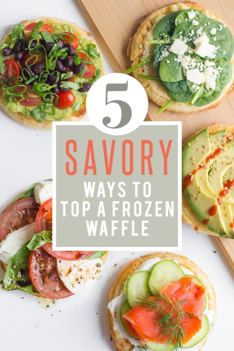 5 Savory Ways to Top A Frozen Waffle