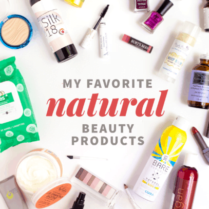 My Favorite Natural Beauty Products