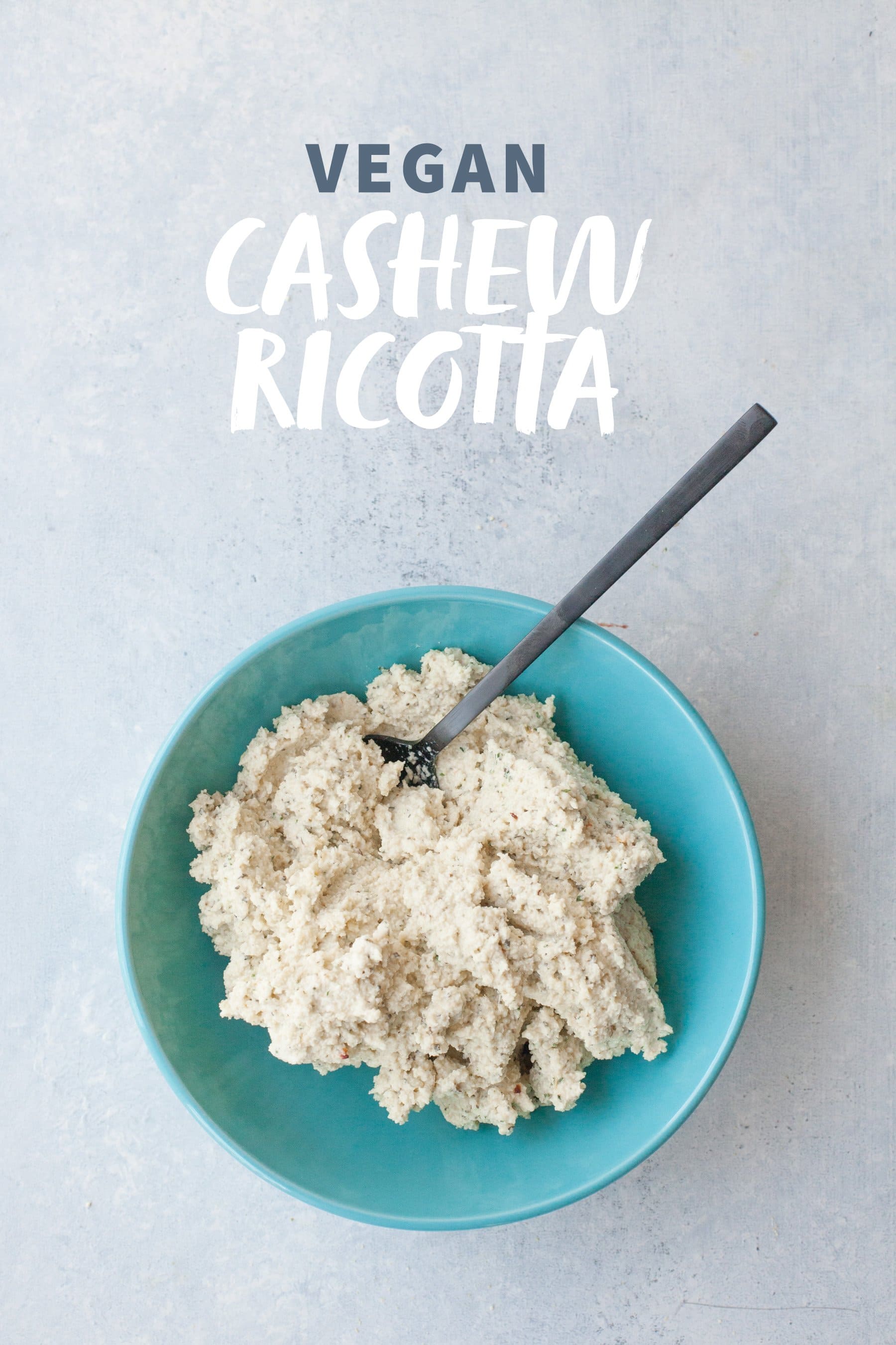 Vegan Cashew Ricotta