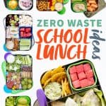 Collage of stainless steel lunch boxes filled with different packed lunches. A text overlay reads "Zero Waste School Lunch Ideas."