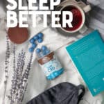 A bottle of Good Day Chocolates "Sleep CBD" spills out onto a white piece of fabric. The bottle is surrounded by a book, sprigs of lavender, a sleep mask, and a cup of tea. A text overlay reads "How to Sleep Better by Resetting Your Circadian Rhythm."