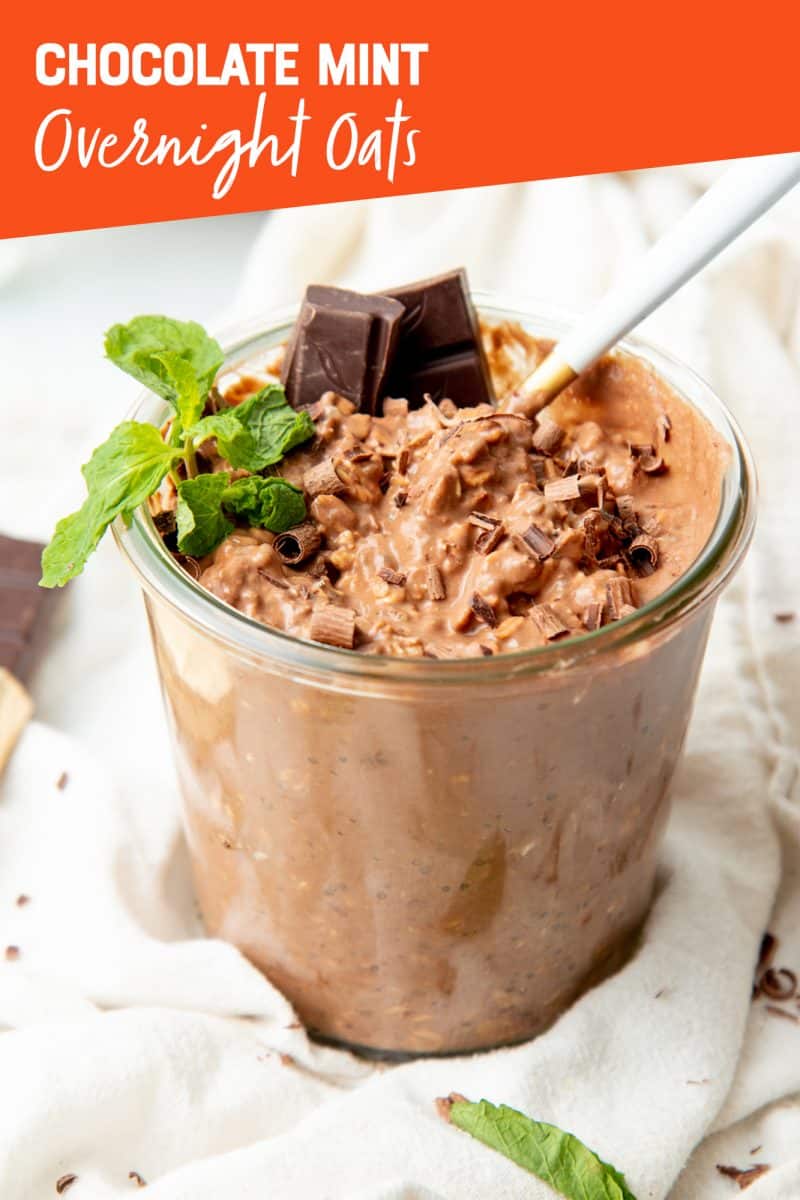 A glass jar is filled with overnight oats. Text overlay reads, "Chocolate Mint Overnight Oats."