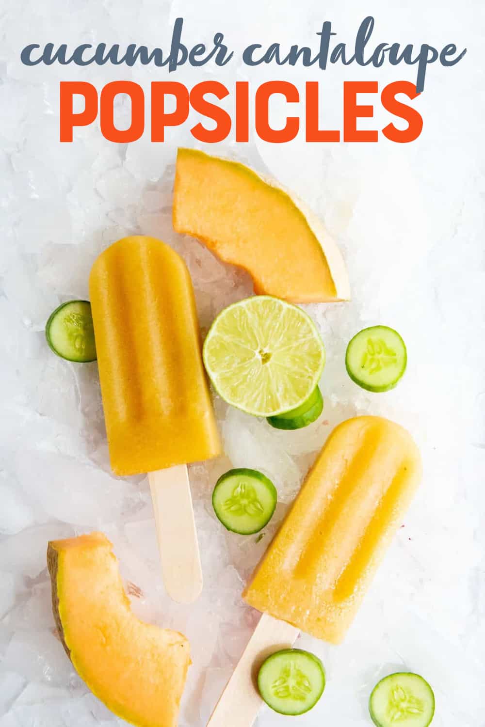 Overhead of cucumber cantaloupe popsicles lying on ice with slices of fresh cantaloupe, cucumbers, and lime. A text overlay reads, "Cucumber Cantaloupe Popsicles."