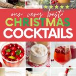 Collage of nine holiday cocktails. A text overlay reads, "Our very best Christmas Cocktails."