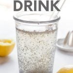 Close-up of a glass with chia seeds floating in a mix of water, fresh lemon juice, and apple cider vinegar. A text overlay reads, "Delicious & Nutritious Chia Seed Drink."