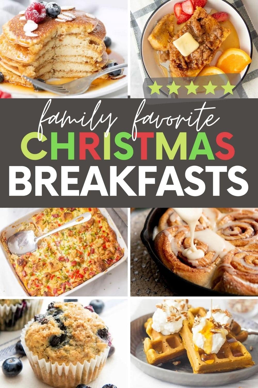 Collage of nine Christmas breakfast ideas. A text overlay reads, "Family Favorite Christmas Breakfasts."