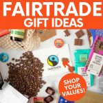 An assortment of fairtrade gift ideas are laid out on a tabletop. A text overlay reads "The Best Fairtrade Gift Ideas."