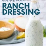 A bottle of ranch dressing sits in front of ingredients. A text overlay reads "Homemade Ranch Dressing."