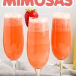Pinterest graphic for a strawberry mimosa bar with text reading "Pink Strawberry Mimosas, Only 3-Ingredients"