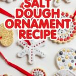 Painted salt dough ornaments with the text overlay 'The Very Best Salt Dough Ornament Recipe'
