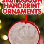 A hand holding a salt dough handprint ornament with the text overlay "How to Make Salt Dough Handprint Ornaments"