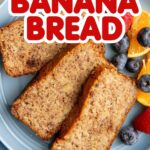 A graphic reading "Almond Flour Banana Bread, Naturally Sweetened!" over a plate of banana bread slices with berries and citrus.