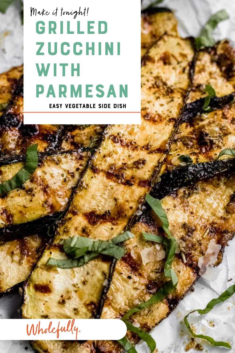 Grilled Zucchini Parmesan, What Is Grilled Zucchini with Parmesan