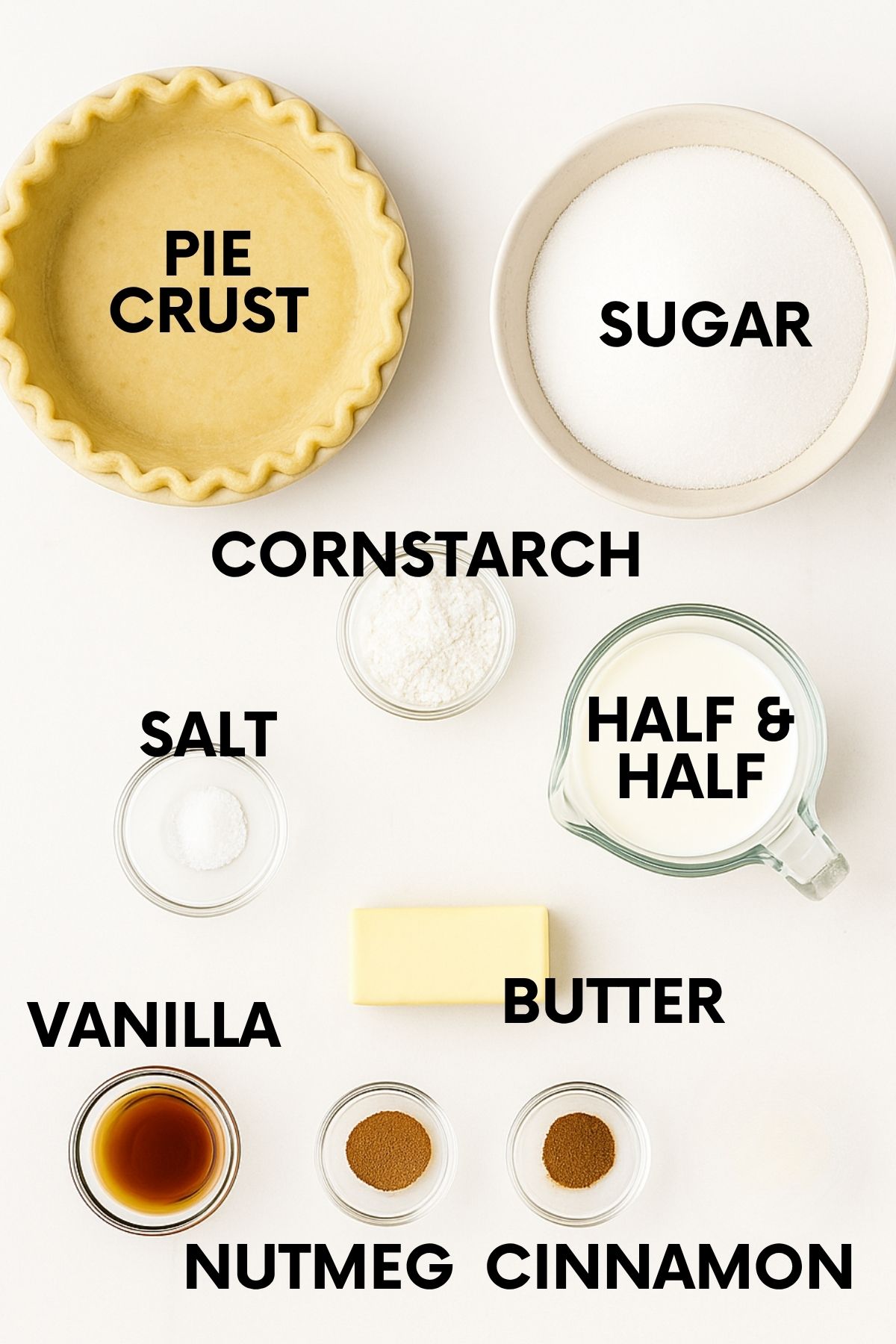 Ingredients for a sugar cream pie recipe: pie crust, sugar, cornstarch, salt, half and half, butter, vanilla, nutmeg, cinnamon.